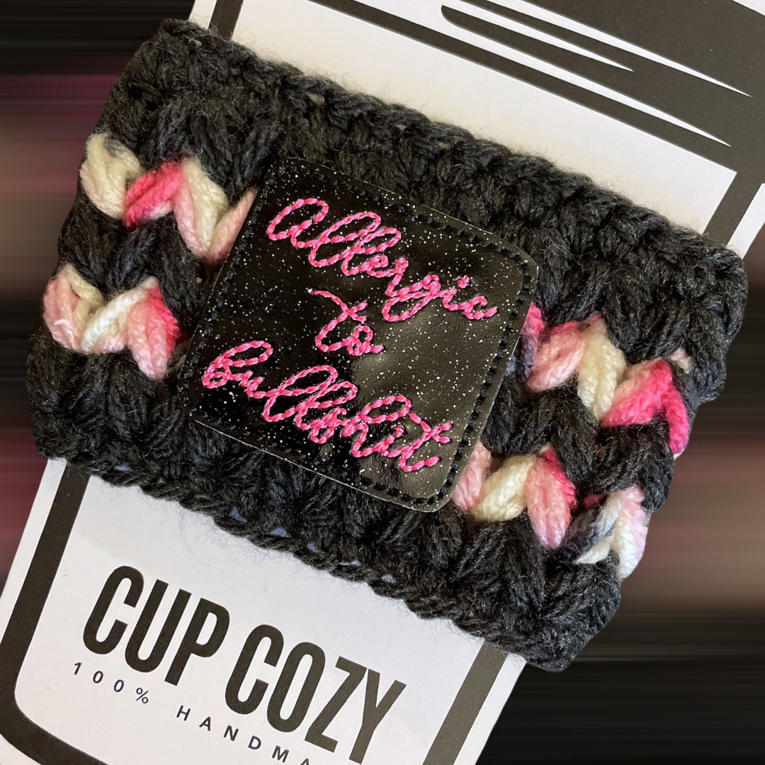 Allergic To Bullshit Cup Cozy