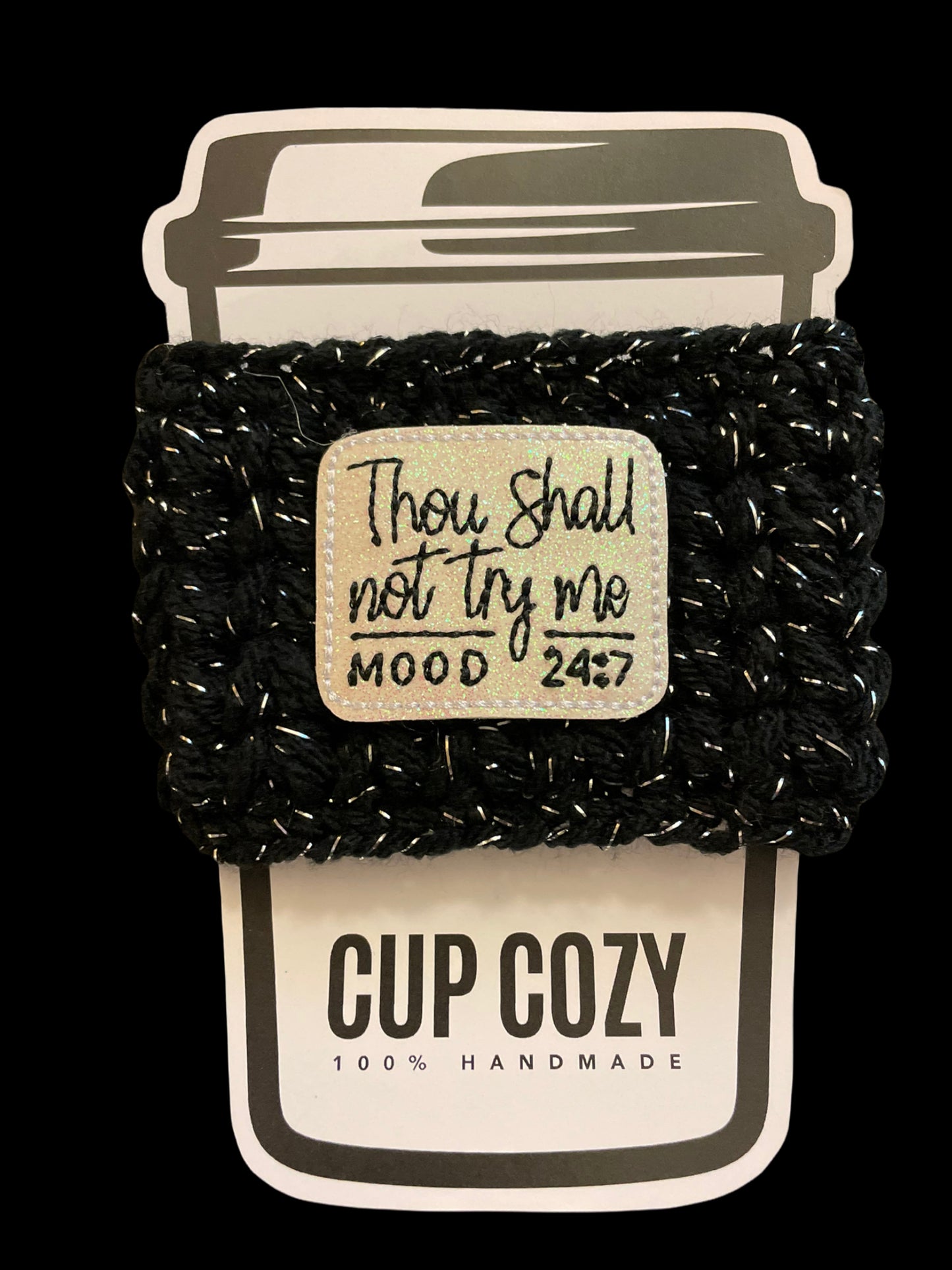 Thou Shall Not Try Me Cup Cozy