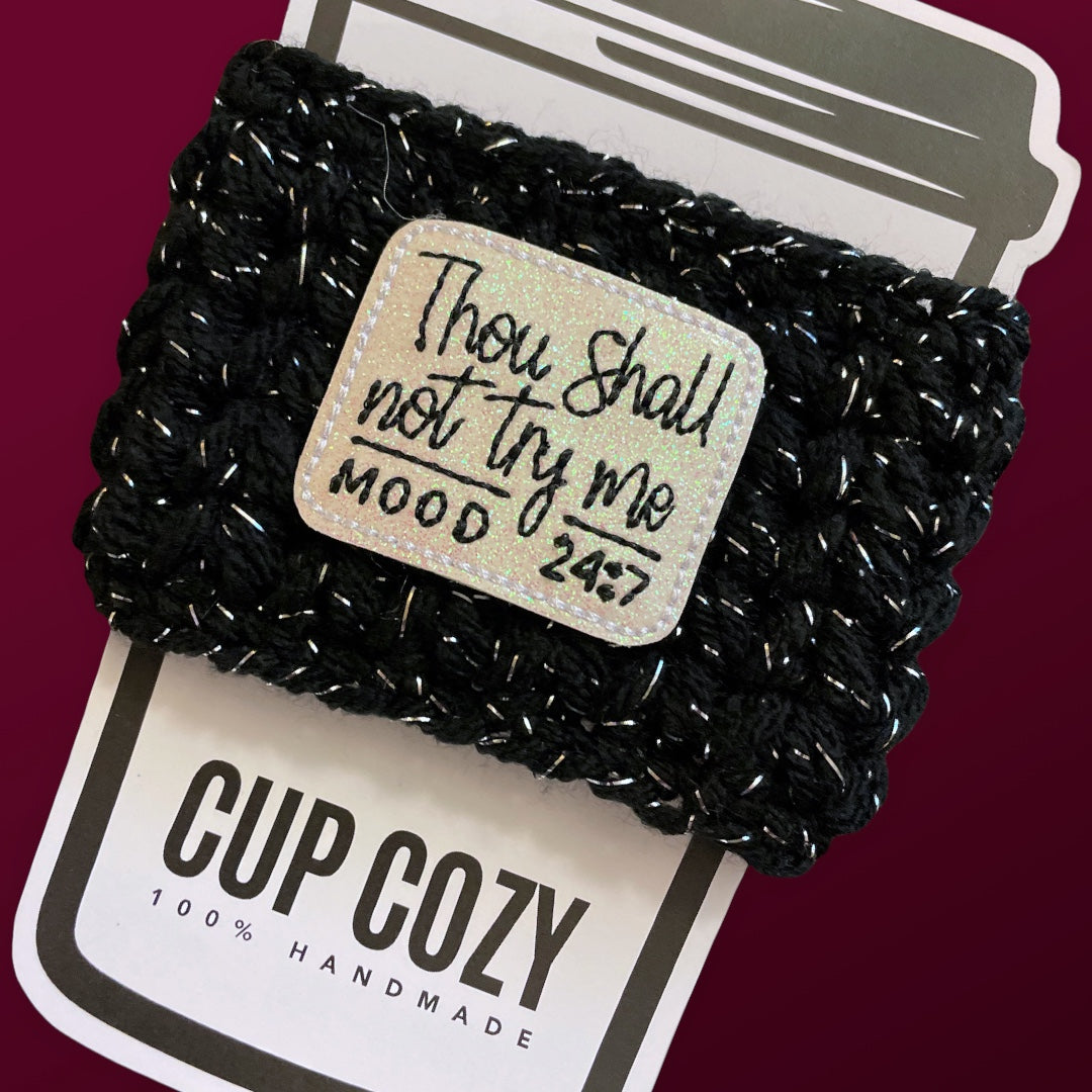 Thou Shall Not Try Me Cup Cozy