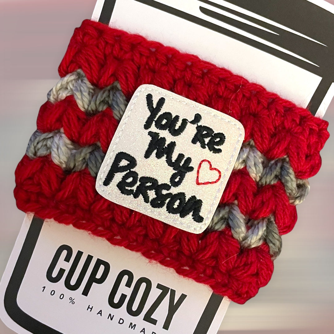 You're My Person Cup Cozy